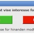 Så kom knappen også til Hot.dk, hvis du finder en profil der interessere dig kan du lige trykke på knappen, skulle du være så heldig at der også er interesse...